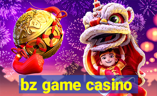 bz game casino